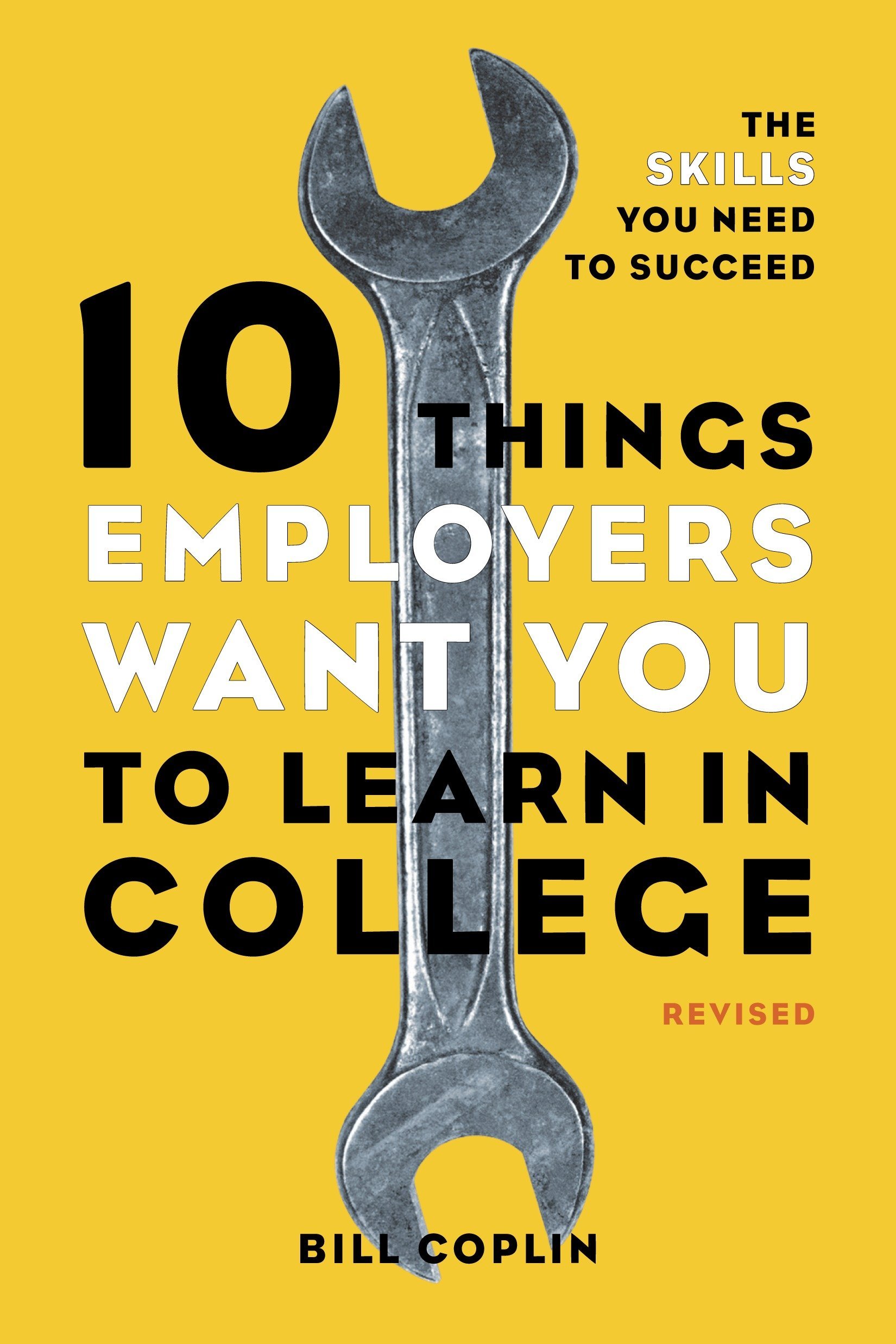 10 Things Employers Want You To Learn..