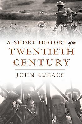 Short History Of The Twentieth Century