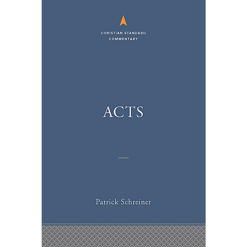 Acts: The Christian Standard Commentary