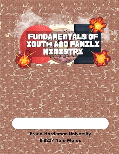 Fundamentals Of Youth And Family Ministry Note Mates: Freed Hardeman University Bib237