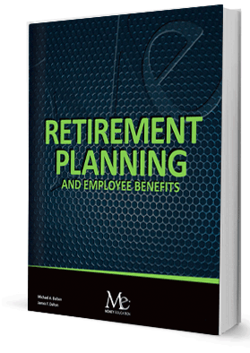 Retirement Planning+Employee Benefits