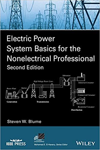 Electric Power System Basics For The Nonelectrical Professional