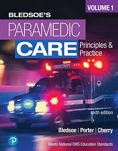 Paramedic Care: Volume 1 Principles And Practice