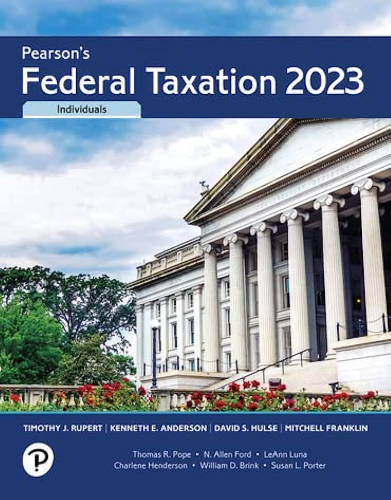 Pearson's Federal Taxation 2023 Individuals