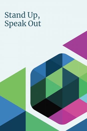 Stand Up, Speak Out