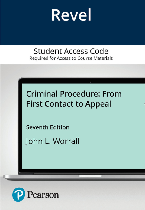 Criminal Procedure: From First Contact To Appeal Revel Access Code
