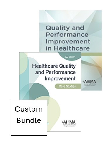 Quality And Performance Improvement In Healthcare: Theory, Practice, And Management, 8 E, Bundle W/Mcdougal, Quality Case Studies, 2 E