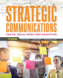 Strategic Communications For Pr, Social Media And Marketing