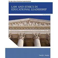 Law+Ethics In Educational Leadership