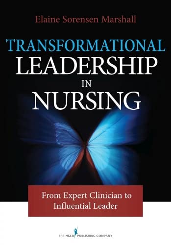 Transformational Leadership In Nursing