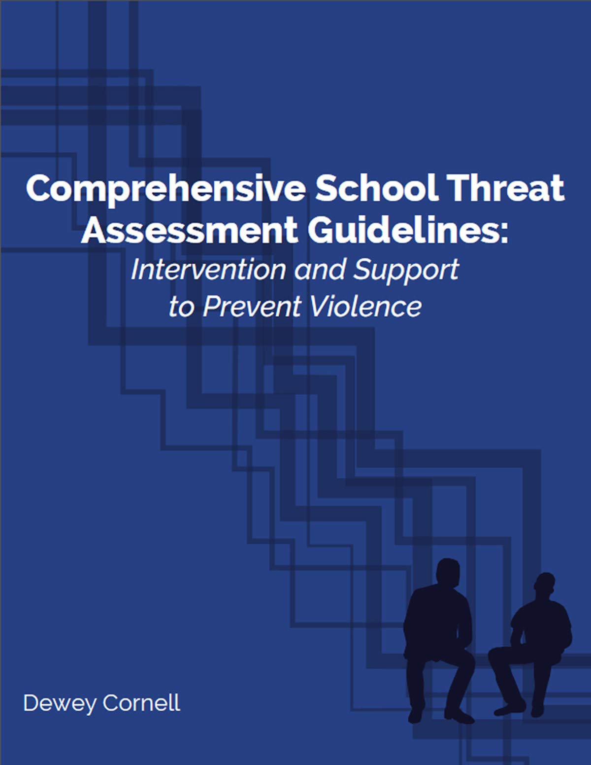 Comprehensive School Threat Assessment Guidelines