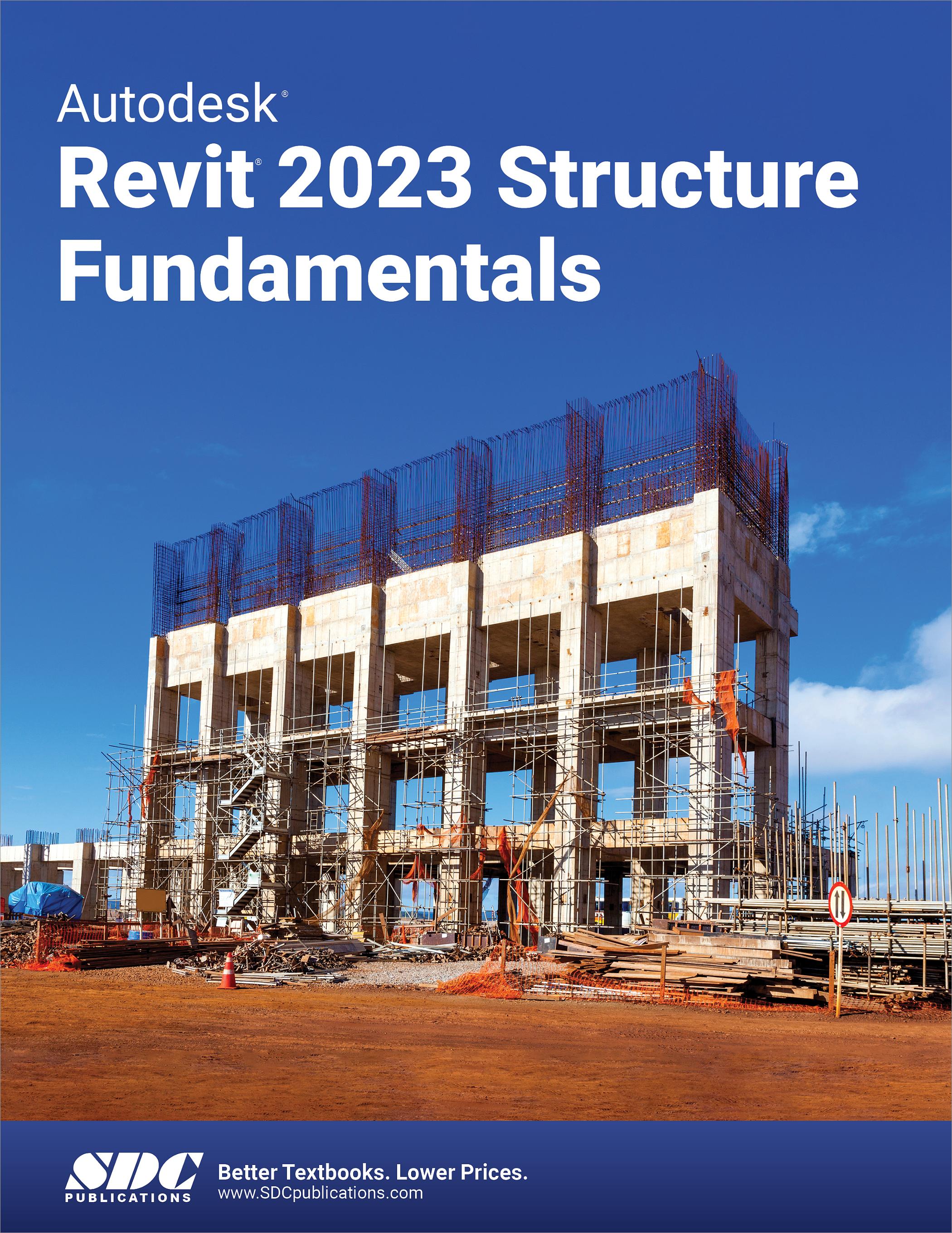 Autodesk Revit Struc.2023 Fundamentals