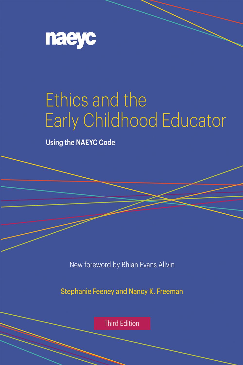Ethics And The Early Childhood Educator