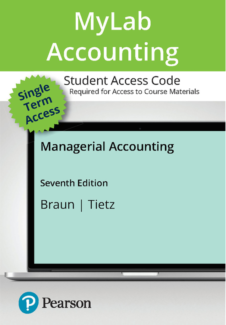 Managerial Accounting Mylab Accounting With Pearson Etext Access Code