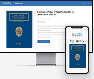 Colorado Peace Officer's Manual: 2024 2025 Edition (Print + Digital)