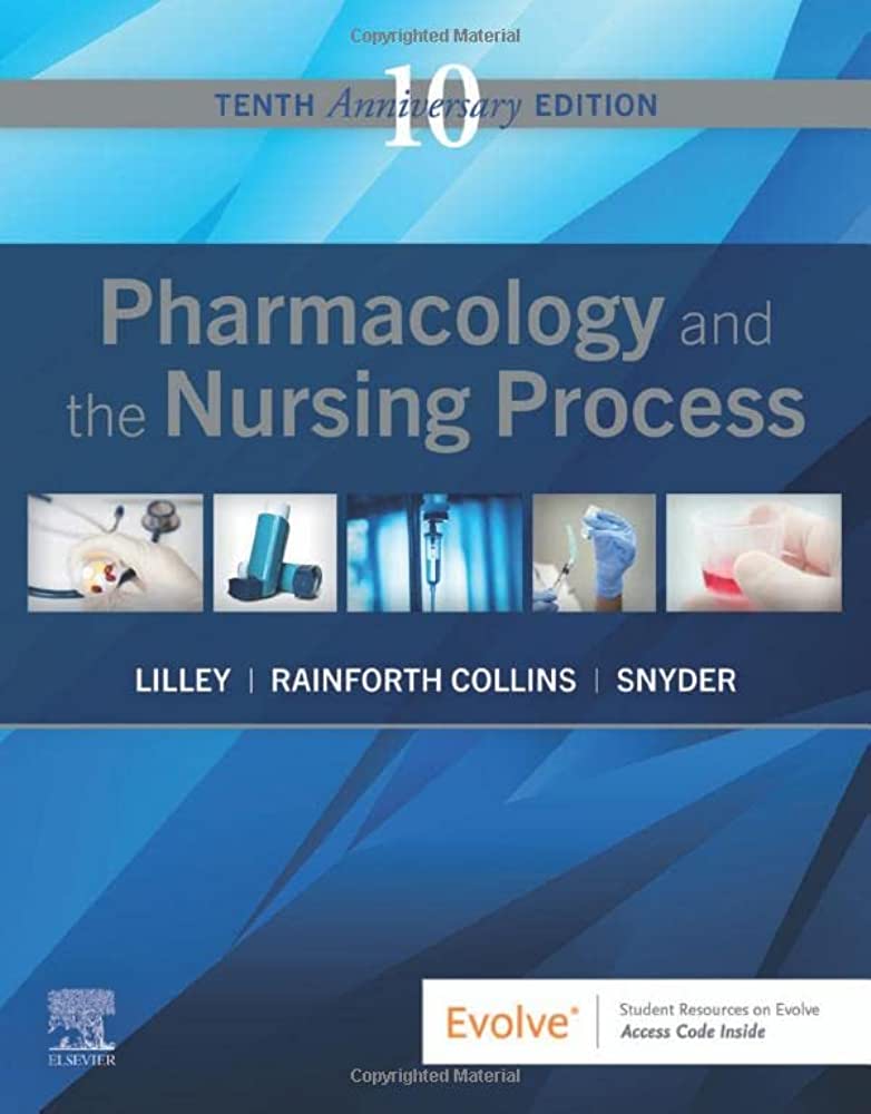 Pharmacology+Nursing Process W/Evolve
