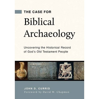 Case For Biblical Archaeology