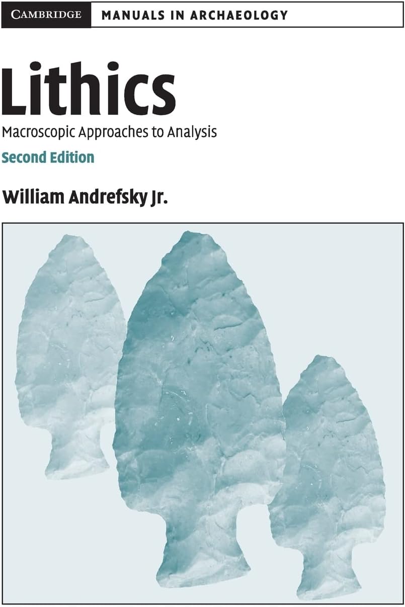 Lithics: Macroscopic Approaches To Analysis