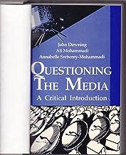 Questioning The Media: A Critical Introduction