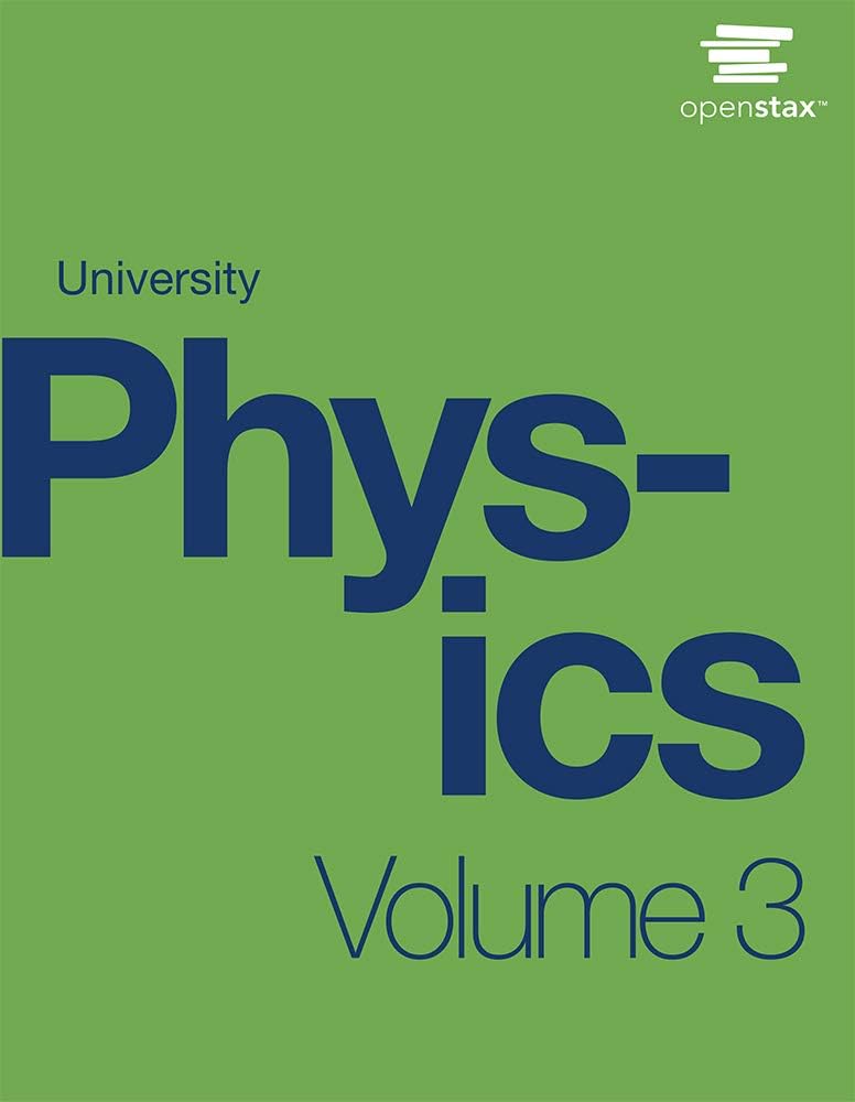 University Physics,Vol.3 (Oer)
