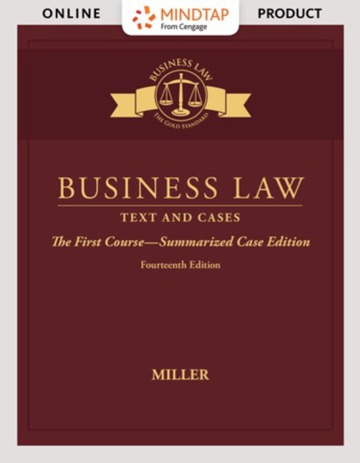 Business Law: Text & Cases The First Course Summarized Case Mindtap (Inclusive Access)