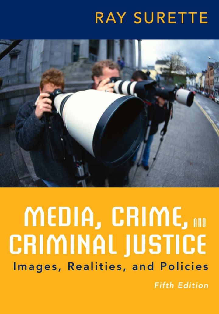 Media, Crime, And Criminal Justice Ebook (Inclusive Access)