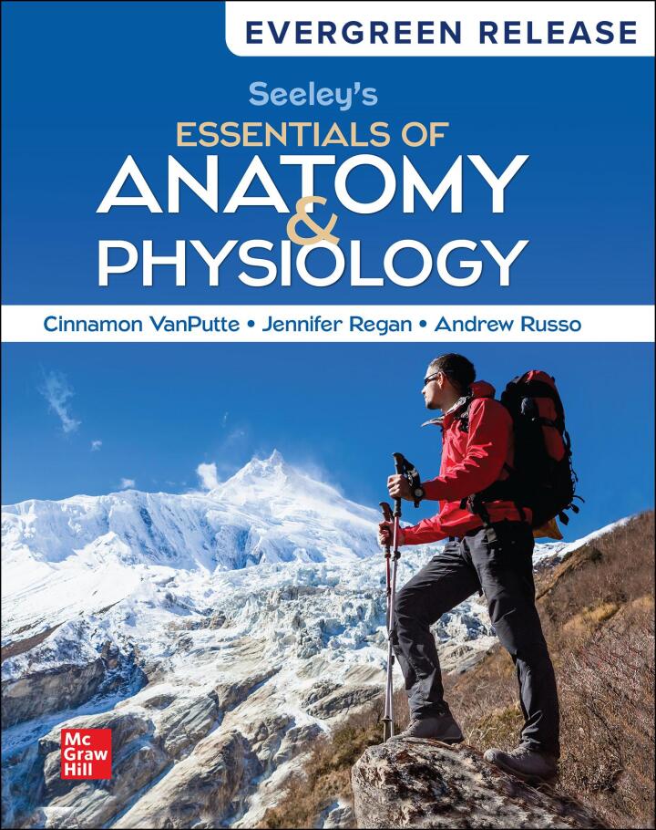 Seeley's Essentials Of Anatomy And Physiology: 2025 Release Ebook (Inclusive Access)