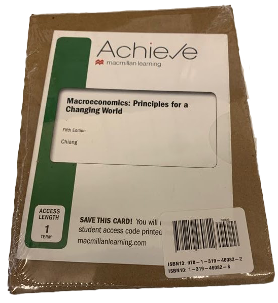 Achieve For Macroeconomics: Principles For A Changing World 5 E (1 Term Access) For Atlanta Metropolitan State College