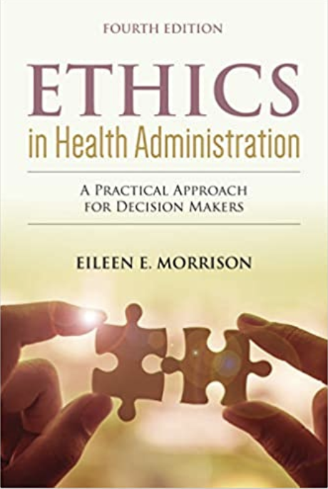 Ethics In Health Administration