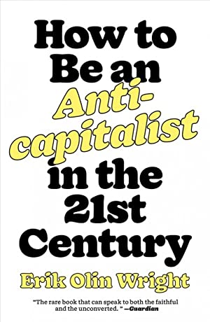 How To Be An Anticapitalist In 21 St...