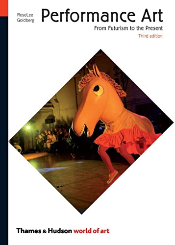 Performance Art From Futurism To Pres.