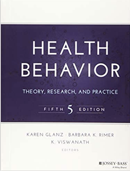 Health Behavior:Theory,Research+Prac.