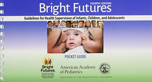 Bright Futures:Guidelines Pocket Guide