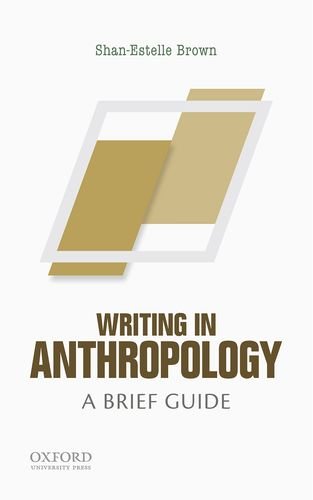 Writing In Anthropology:Brief Guide