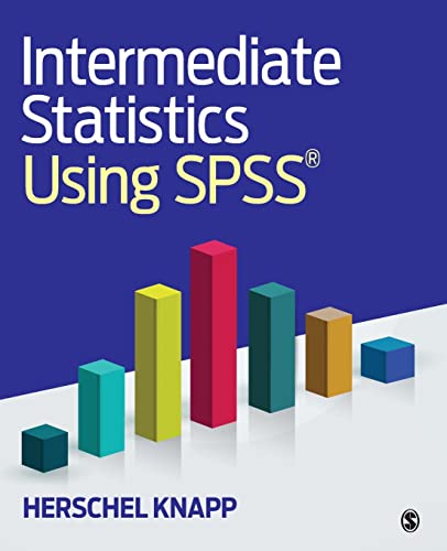 Intermediate Statistics Using Spss