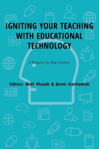 Igniting Your Teaching With Educational Technology