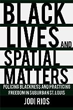 Black Lives+Spatial Matters