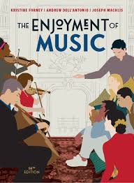 The Enjoyment Of Music 14 Ed