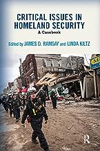 Critical Issues In Homeland Security : A Casebook