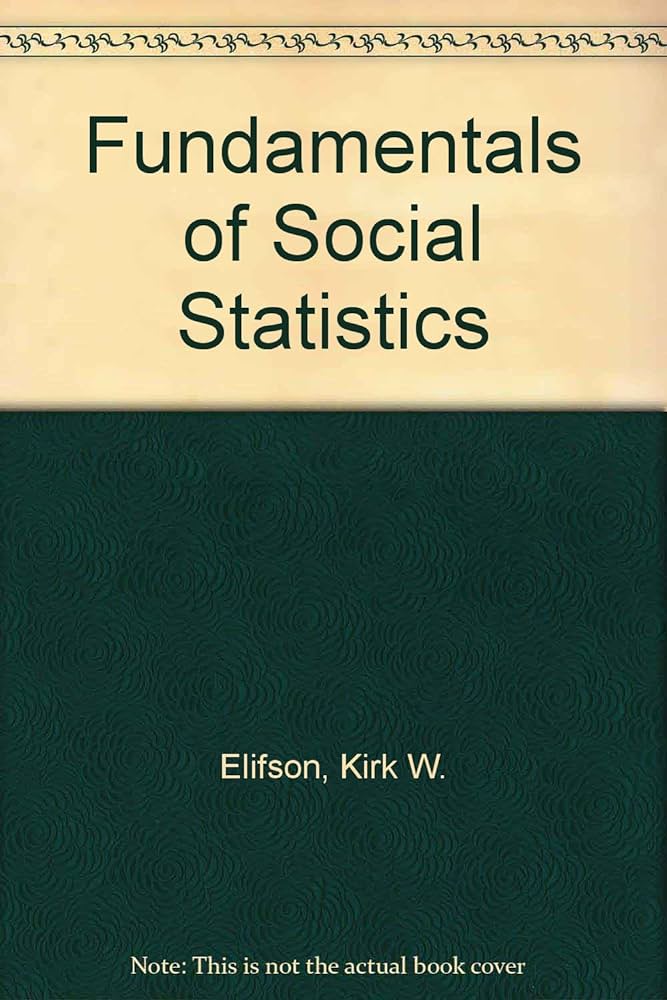 Foundations Of Social Statistics: An Integrated Framework Ebook