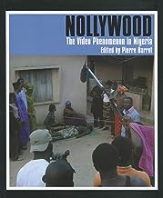 Nollywood: The Video Phenomenon In Nigeria