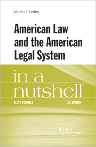 American Law And The American Legal System In A Nutshell