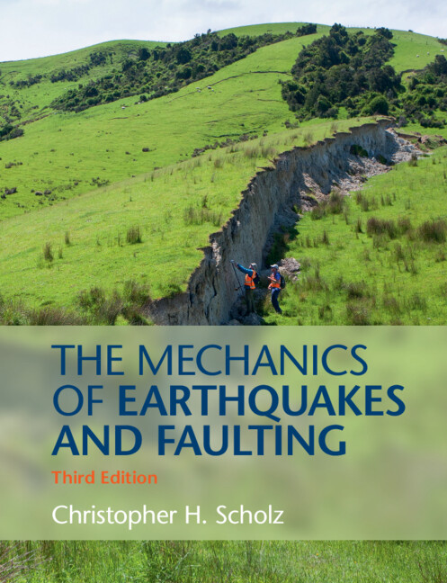 The Mechanics Of Earthquakes And Faulting