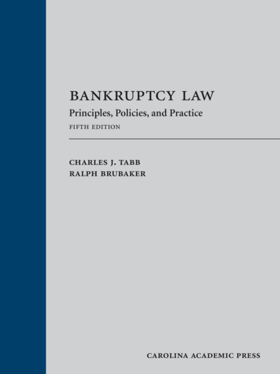 2023 Supplement For Bankruptcy Law Principles, Policies, And Practice