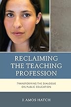 Reclaiming The Teaching Profession