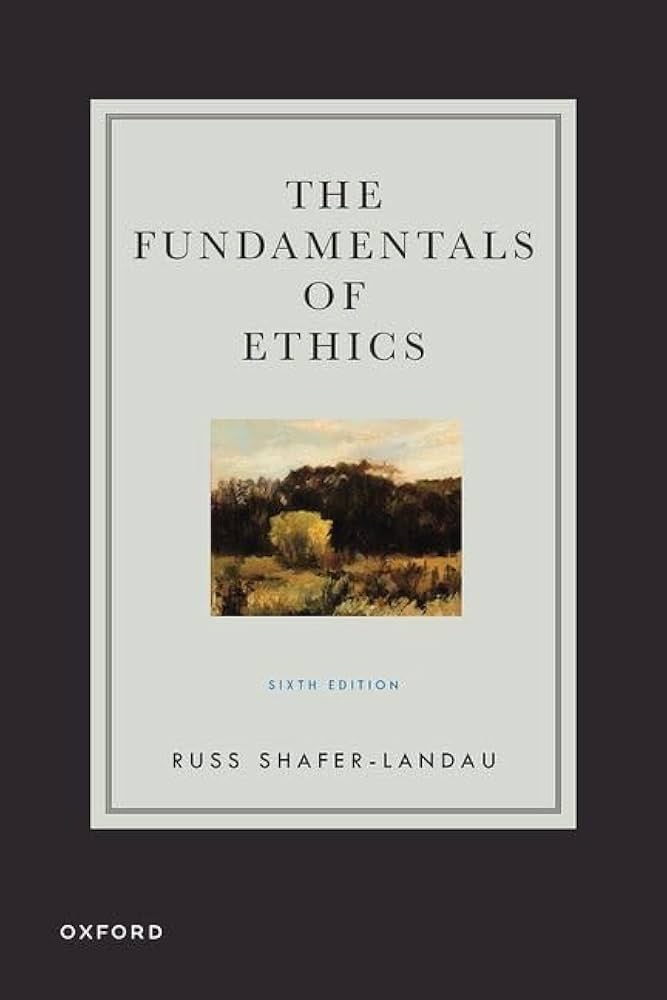 Fundamentals Of Ethics