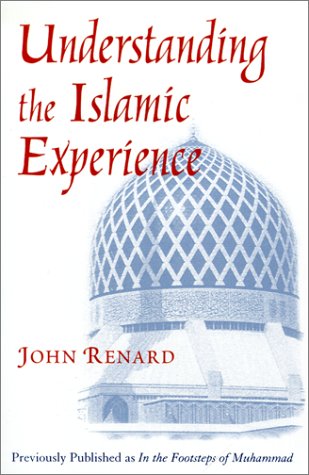 Understanding Islamic Experience