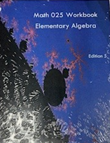 Elementary Algebra 025 Workbook