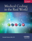 Medical Coding In The Real World Bundle W/Vlab Medical Coder