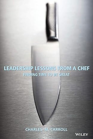 Leadership Lessons From A Chef